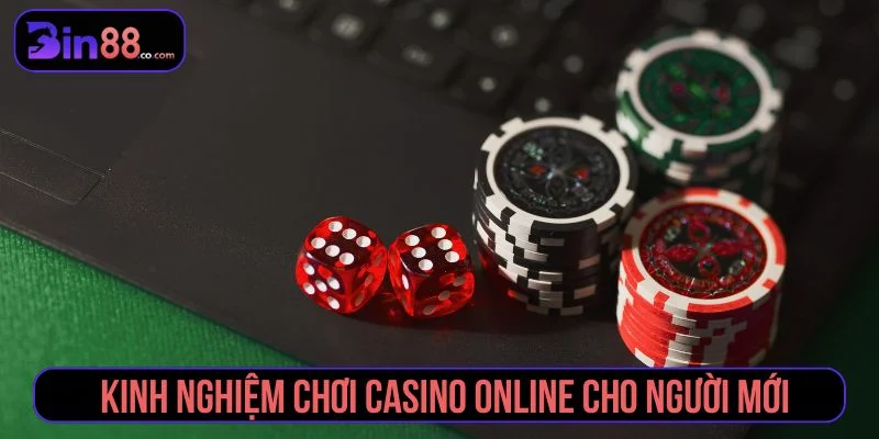 kinh nghiệm chơi cassino online